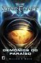 [Starcraft II 01] • Demônios Do Paraíso - Starcraft - Vol. 1